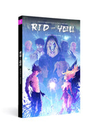 Rid of You: Season 3